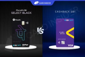 SBI PhonePe Select Black Vs Cashback Credit Card